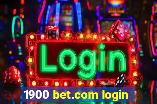 1900 bet.com login