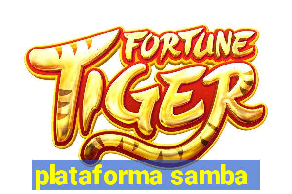 plataforma samba