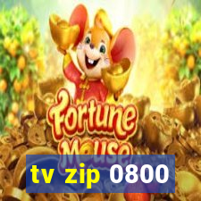 tv zip 0800