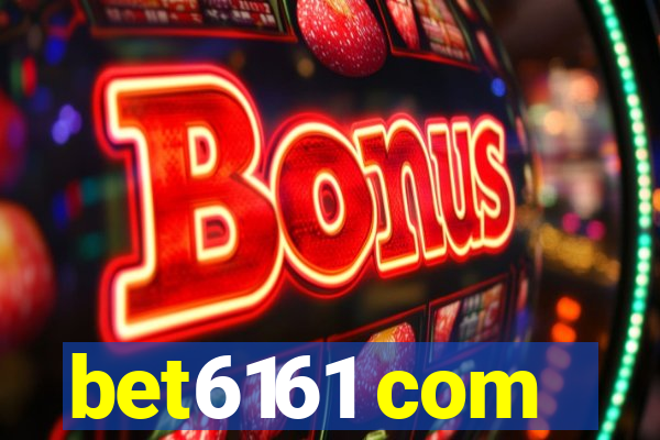 bet6161 com