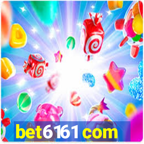 bet6161 com