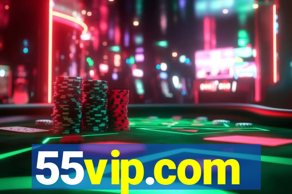 55vip.com