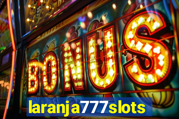 laranja777slots.com