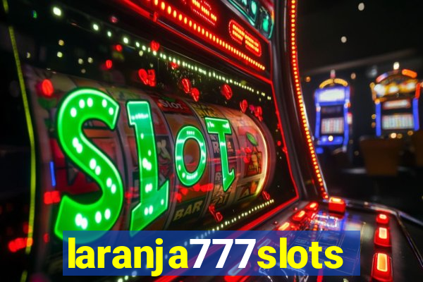 laranja777slots.com