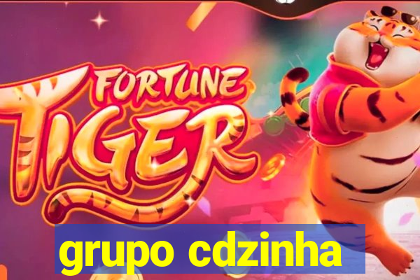 grupo cdzinha