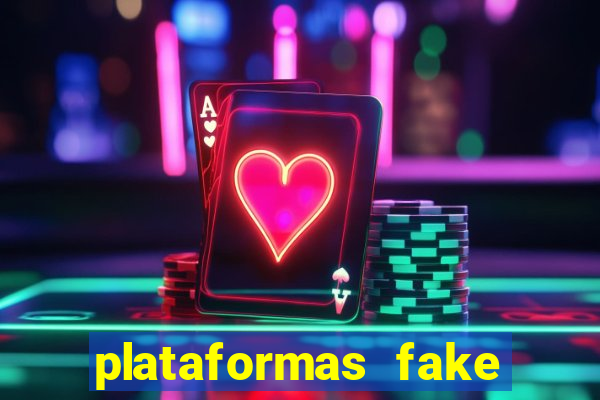 plataformas fake para brincar