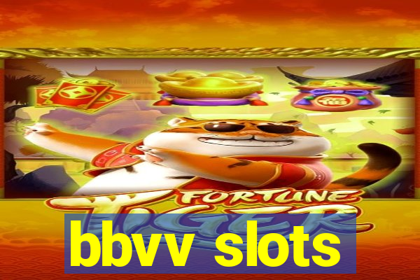 bbvv slots