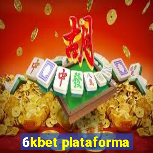 6kbet plataforma