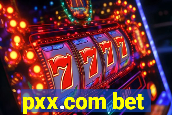 pxx.com bet