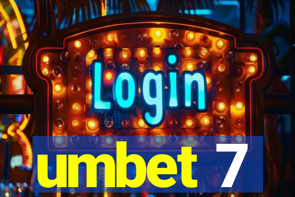 umbet 7