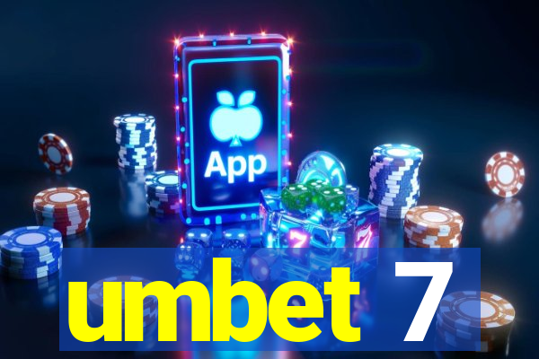 umbet 7