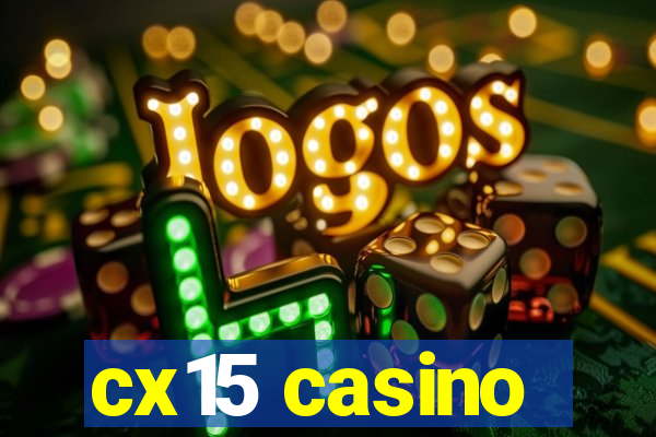 cx15 casino