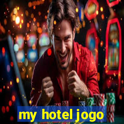 my hotel jogo