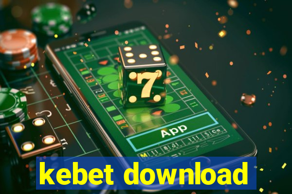 kebet download