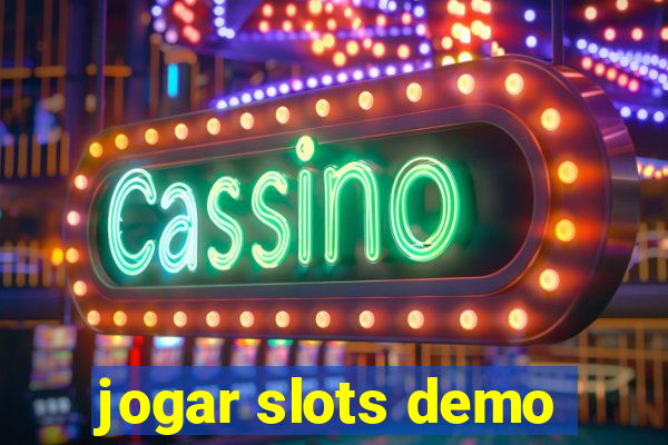 jogar slots demo