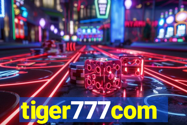 tiger777com