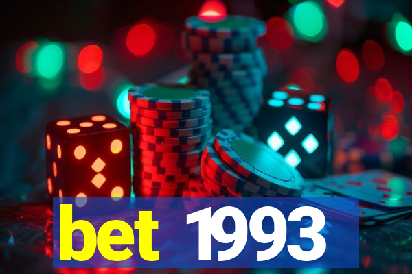 bet 1993