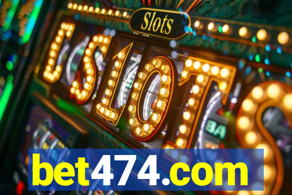 bet474.com