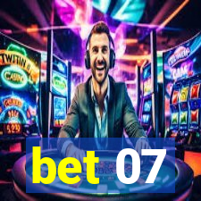 bet 07