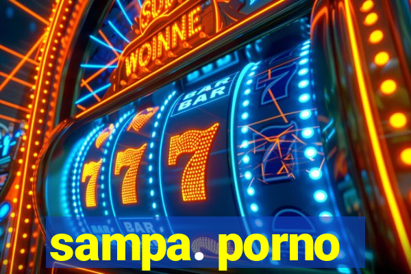 sampa. porno