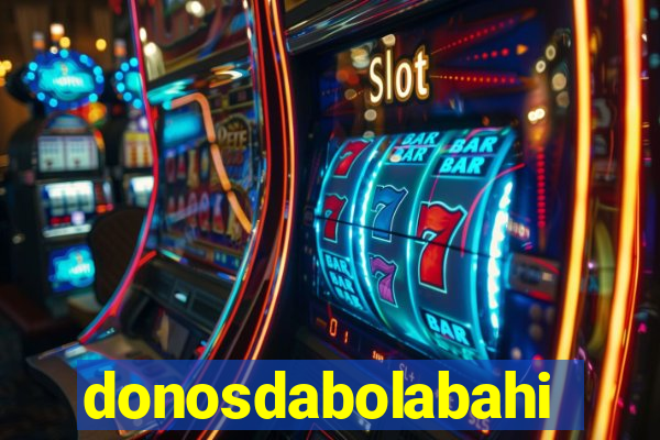 donosdabolabahia