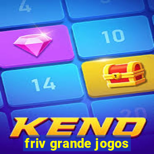 friv grande jogos