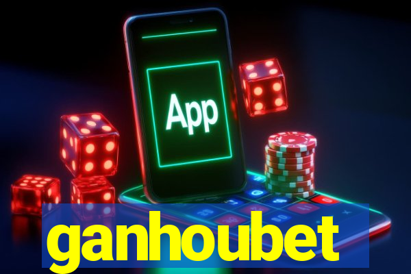 ganhoubet