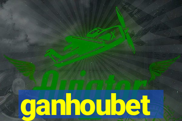 ganhoubet