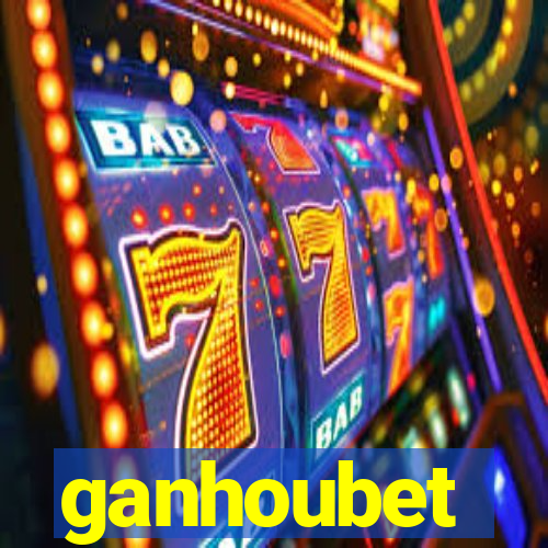 ganhoubet