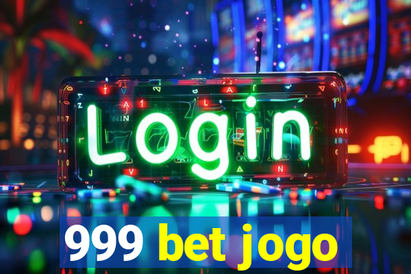 999 bet jogo