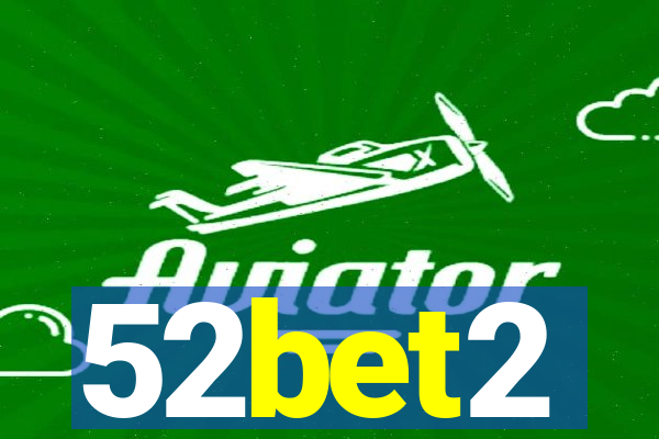 52bet2