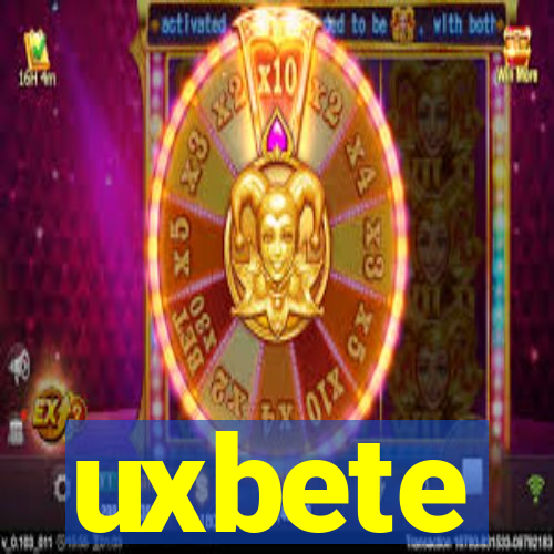 uxbete