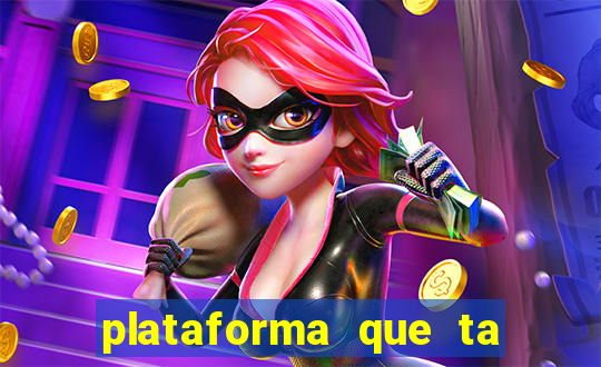 plataforma que ta pagando bem hoje