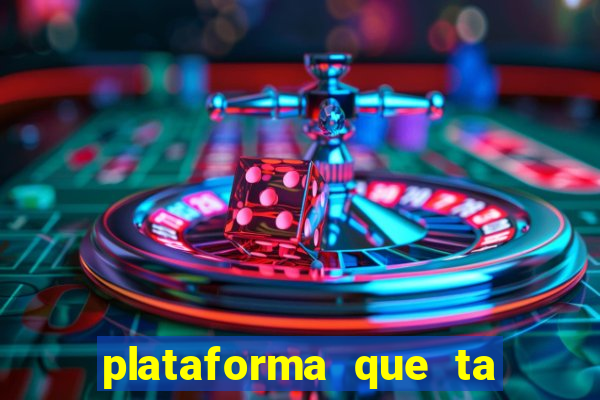 plataforma que ta pagando bem hoje