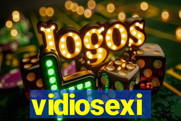 vidiosexi