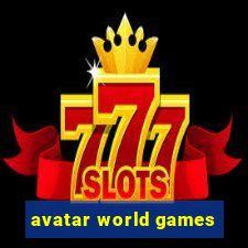 avatar world games