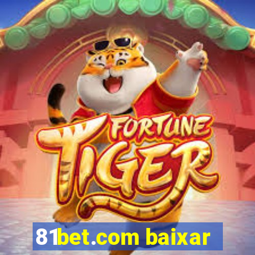 81bet.com baixar