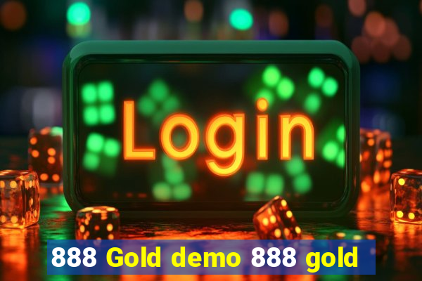 888 Gold demo 888 gold