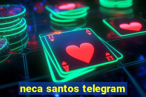 neca santos telegram