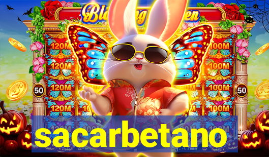 sacarbetano