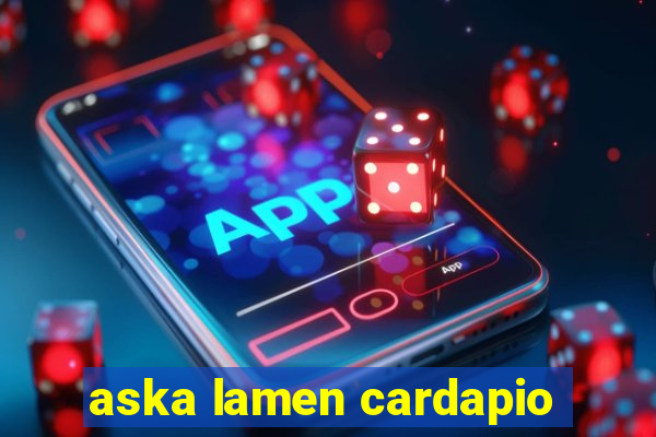 aska lamen cardapio