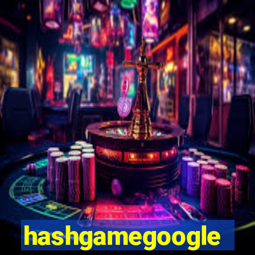 hashgamegoogle