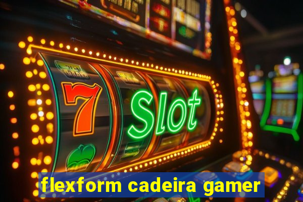 flexform cadeira gamer