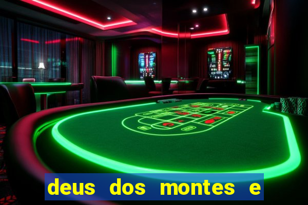 deus dos montes e dos vales