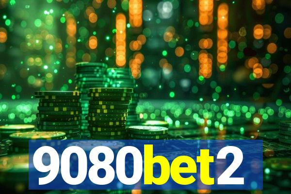 9080bet2