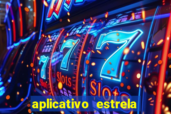 aplicativo estrela bet apk