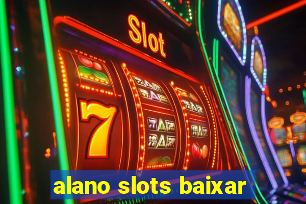 alano slots baixar