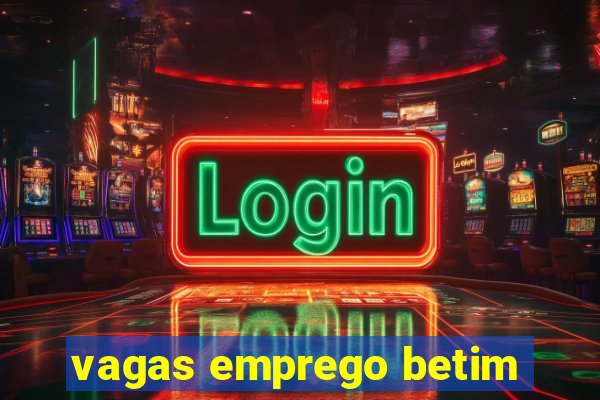 vagas emprego betim