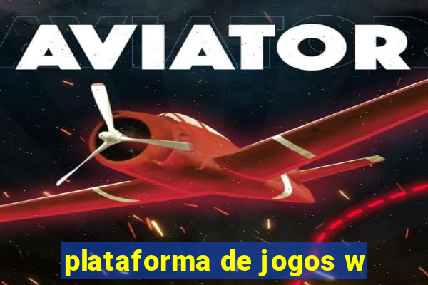 plataforma de jogos w