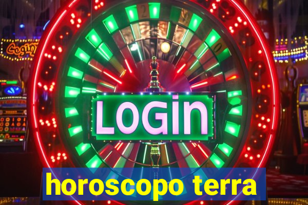 horoscopo terra